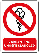 Zabranjeno unostiti sladoled
